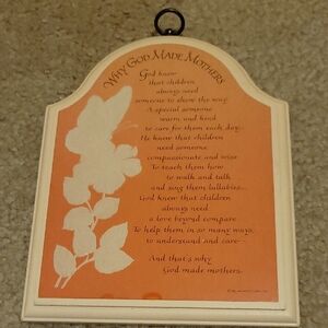 FREE W ANY PURCHASE!Vtg 1981 Hallmark "Why God Made Mothers" wall plaque. 
